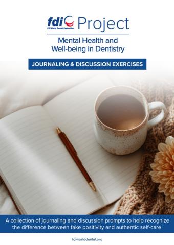 Journaling and Discussion Exercices - Mental Health in Dentistry - FDI